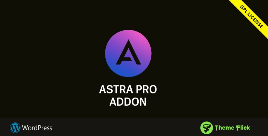 Astra Pro Addon – Unlock Full Customization for Astra Theme