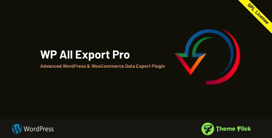 WP All Export Pro – Advanced WordPress & WooCommerce Data Export Plugin